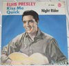 Elvis Kiss Me Quick, Night Rider single 7" RCA Victor 47-9452
